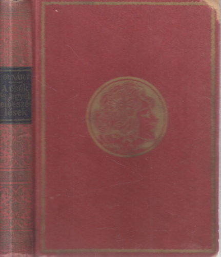 Molnr Ferenc - A csk s egyb elbeszlsek (Vilgknyvtr)