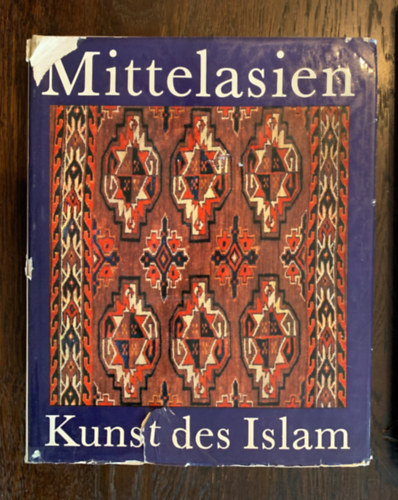 Karin Rhrdanz Burchard Brentjes - Mittelasien - Kunst des Islam (Kzpzsia - Iszlm mvszet nmet nyelven)