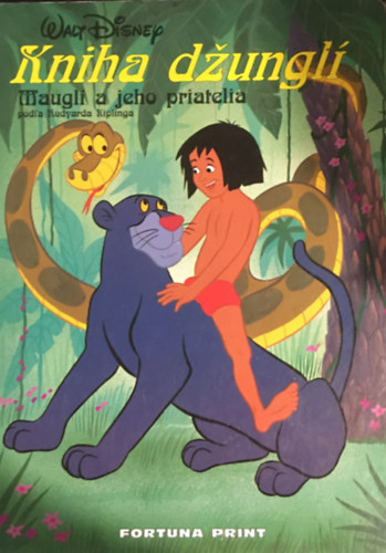 Rudyard Kipling - Kniha dungl - Maugl a jeho priatelia