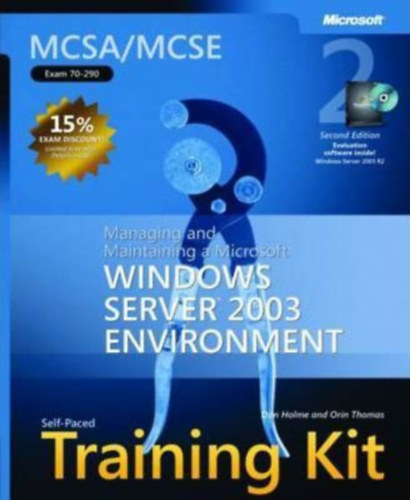 Managing and Maintaining a Microsoft Windows Server 2003 Environment Training Kit