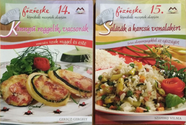 Gerecz Gergely - Szepessy Vilma - F�z�cske - Kipr�b�lt receptek alapj�n k�nyvcsomag (2 f�zet)