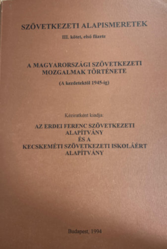 szvetkezeti alapismeretek III,ktet els fzete (A kezdetektl 1945-ig)