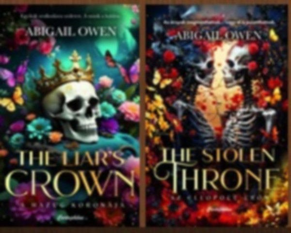 Abigail Owen - Dominions 1-2. (The Liar's Crown - A hazug koronája / The Stolen Throne - Az ellopott trón)