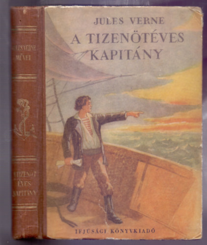 Jules Verne - A tizenötéves kapitány (Un capitane de quinze ans) /Második kiadás/