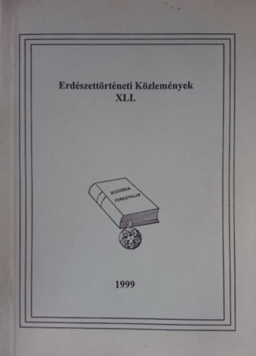 Oroszi Sndor  (szerk.) - Erdszeti Kzlemnyek XLI.