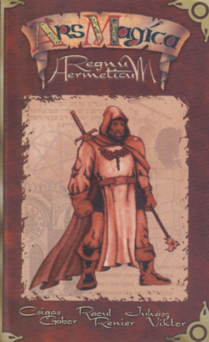 Csigás -Raoul -Juhász - Regnum Hermeticum