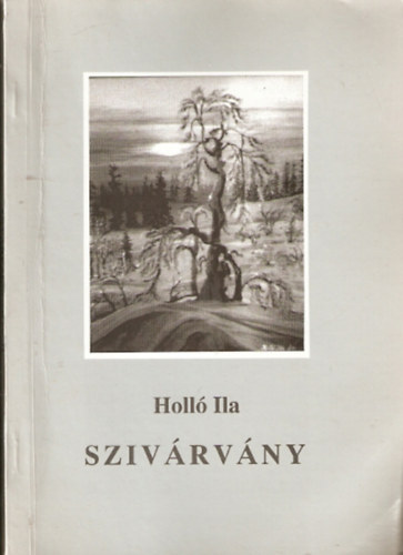 Holló Ila - Szivárvány