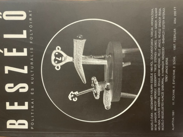 Besz�l� Politikai �s Kultur�lis Foly�irat III.folyam, II.�vfolyam 2.sz�m. 1997. febru�r