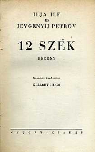 Ilja Ilf, Jevgenyij Petrov - 12 szék