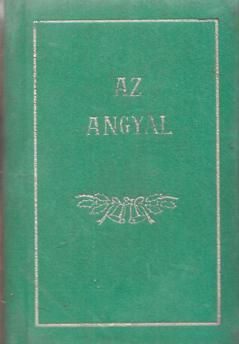 Kosztolnyi Dezs - Az angyal (Kosztolnyi Dezs elbeszlsei) (trpeknyv)