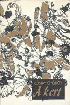 R�nay Gy�rgy - A kert