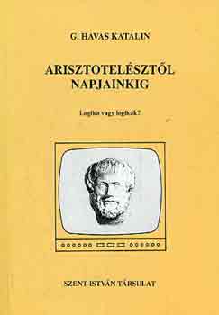 G. Havas Katalin - Arisztotelésztől napjainkig