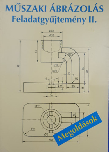 dr. Murányi Pálné - Műszaki ábrázolás - Feladatgyűjtemény II. - Megoldások