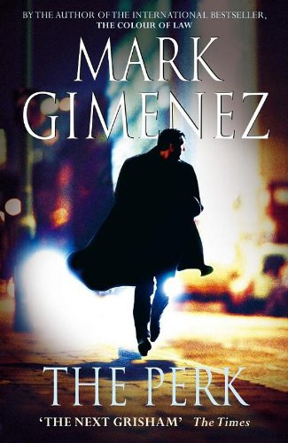 Mark Gimenez - The Perk