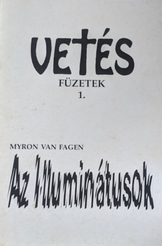 Myron van Fagen - Vets fzetek 1.