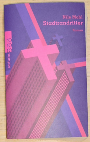 Nils Mohl - Stadtrandritter
