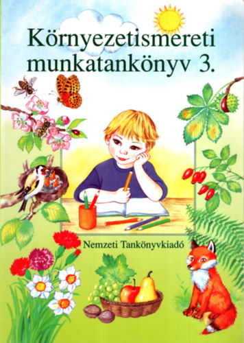 T�lgysz�ky Papp Gyul�n� Remeczn� Kom�r Gabriella  (szerk.) - K�rnyezetismereti munkatank�nyv 3.