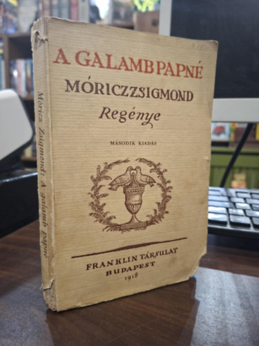 M�ricz Zsigmond - A galamb papn�