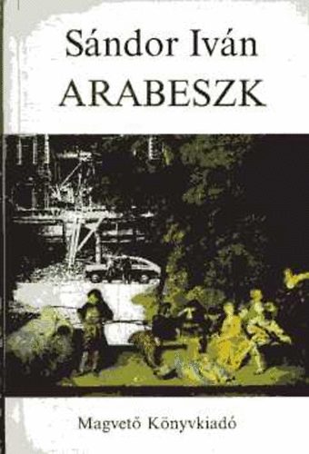 S�ndor Iv�n - Arabeszk