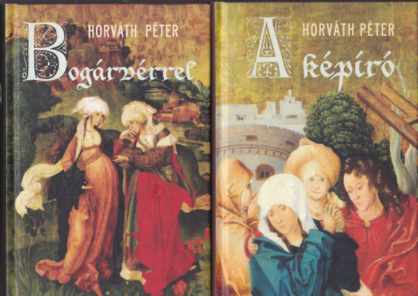 Horváth Péter - A képíró + Bogárvérrel