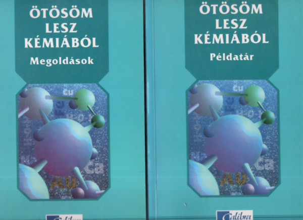 Villányi Attila - Ötösöm lesz kémiából - Példatár + Megoldások