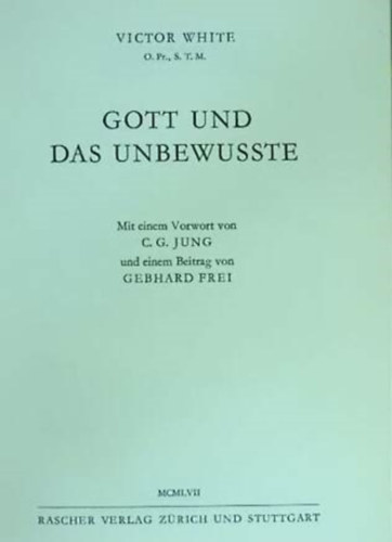 Victor White - Gott Und Das Unbewusste