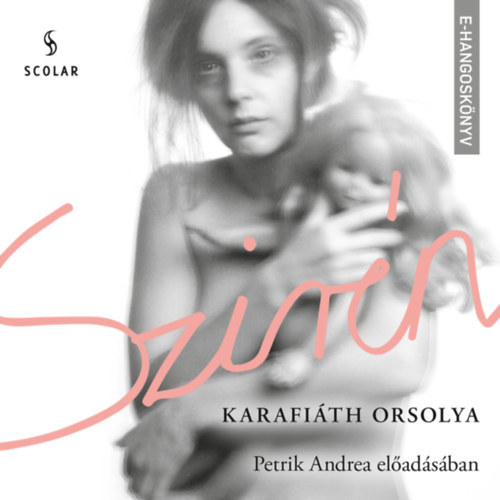 Karafi�th Orsolya - Szir�n (hangosk�nyv)