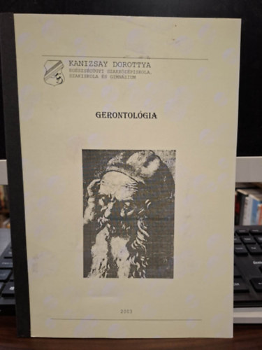 Dr. Koren P�tern� Maurer Mikl�sn�  (szerk.) - Gerontol�gia (�pol� Szakk�pes�t�s Munkatank�nyv)