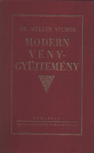 Dr. M�ller Vilmos - Modern v�nygy�jtem�ny
