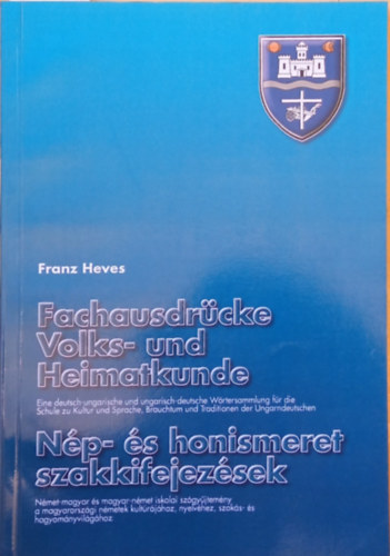 Franz Heves - Fachausdr�cke Volks- und Heimatkunde - N�p- �s honismeret szakkifejez�sek