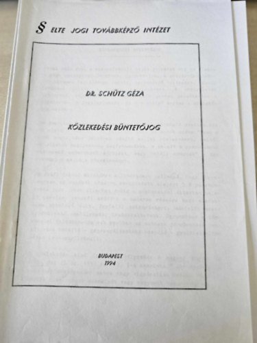 dr. Sch�tz G�za - K�zleked�si b�ntet�jog