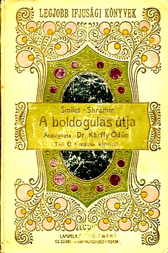 Smiles-Shramm - A boldogulás útja