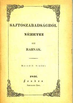 Sajtszabadsgrl nzetei egy rabnak