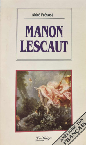 Abbé Prévost - Manon Lescaut