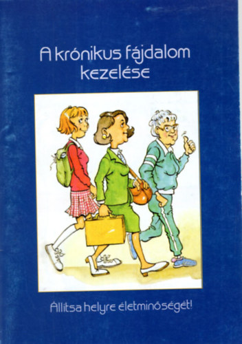 A krónikus fájdalom kezelése