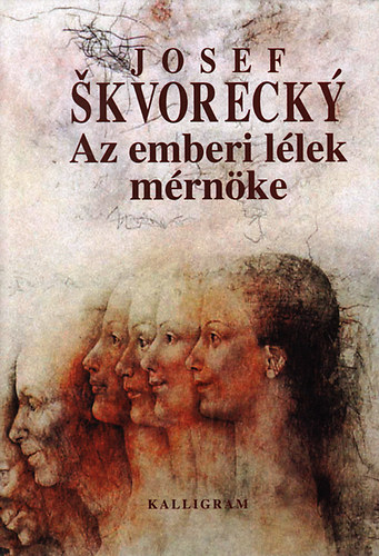 Josef Skvorecky - Az emberi llek mrnke I.