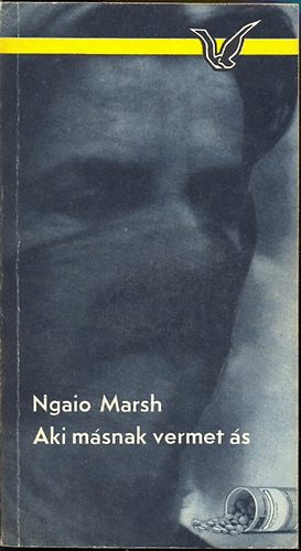 Ngaio Marsh - Aki másnak vermet ás