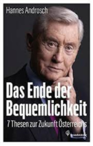 Hannes Androsch - Das Ende der Bequemlichkeit - Dedik�lt!