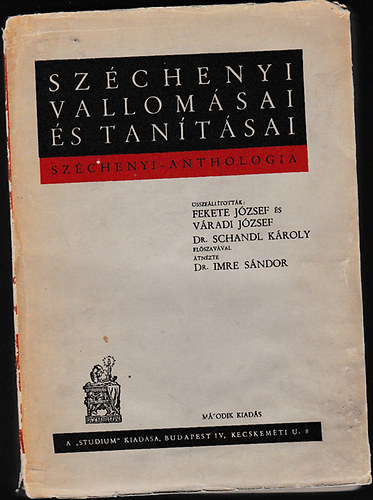 FEkete J�zsef; V�radi J�zsef  (�ssze�ll.) - Sz�chenyi vallom�sai �s tan�t�sai (Sz�chenyi anthologia)