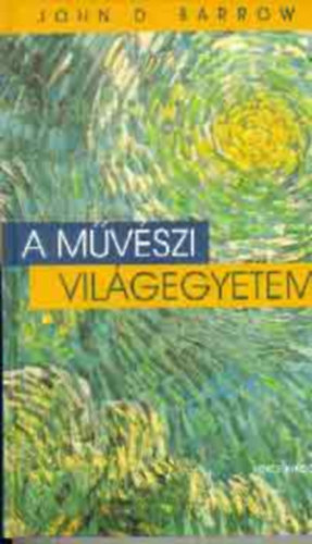 John D. Barrow - A művészi világegyetem