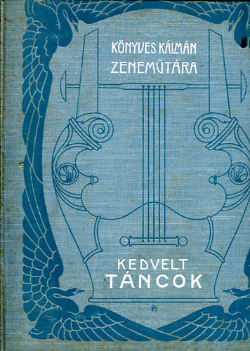 Knyves Klmn zenemtra (Kedvelt tncok)