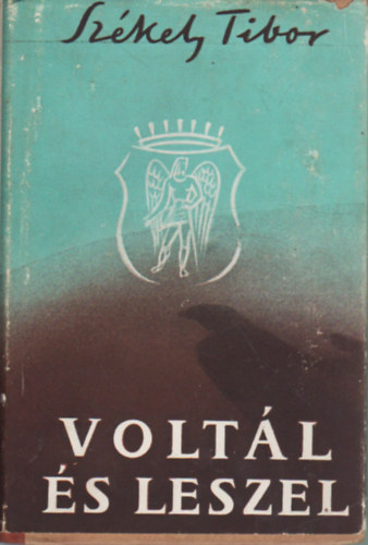Szkely Tibor - Voltl s leszel I.-II. (egyben)