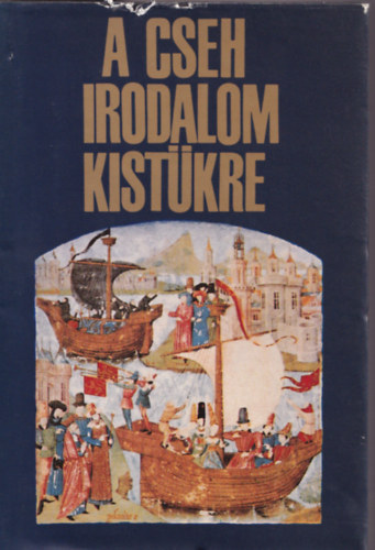 Dobossy Lszl (szerk.) - A cseh irodalom kistkre