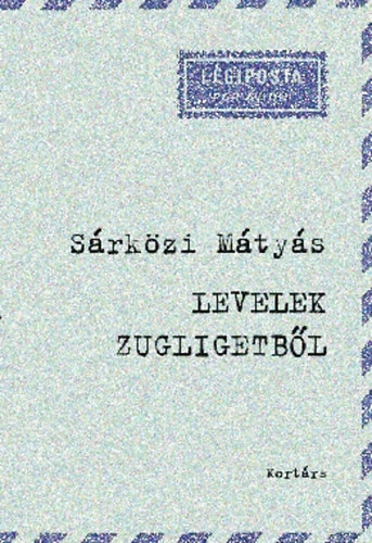 Srkzi Mtys - Levelek Zugligetbl