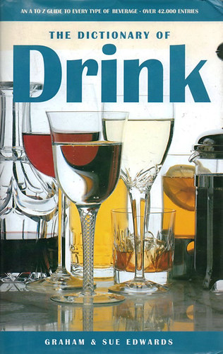 Graham & Sue Edwards - The Dictionary of Drink