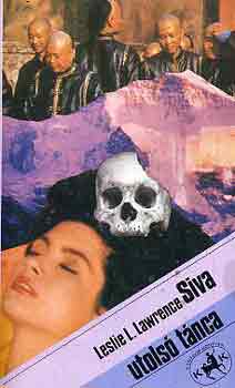 Leslie L. Lawrence - Siva utols tnca