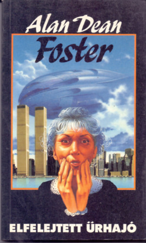 Alan Dean Foster - Elfelejtett rhaj