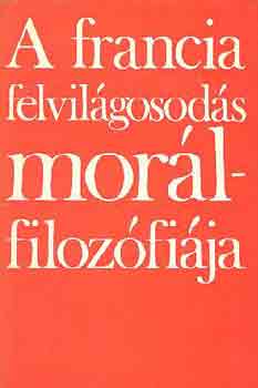 A francia felvilgosods morlfilozfija