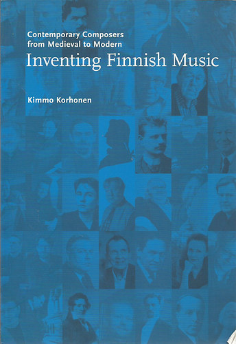 Kimmo Korhonen - Inventing Finnish Music