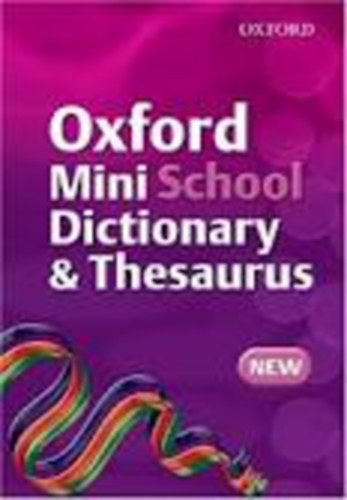 oxford - Oxford Mini School Dictionary and Thesaurus